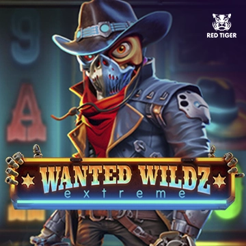 Redtiger : Wanted Wildz Extreme - PORTBET88