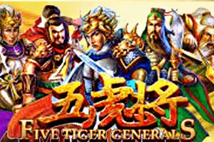 Five Tiger Generals - PORTBET88