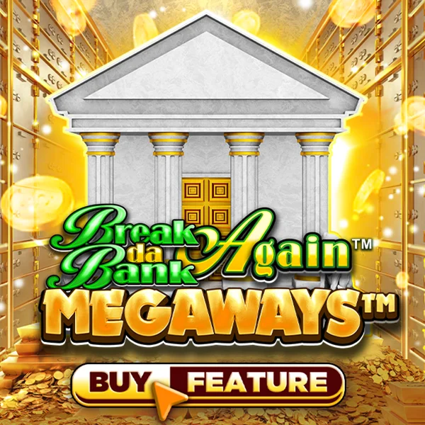 Break Da Bank Again&trade; MEGAWAYS&trade; - PORTBET88