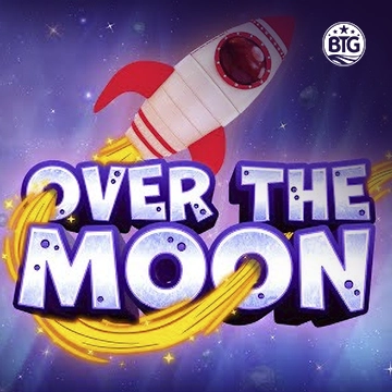 Bigtime : Over The Moon - PORTBET88