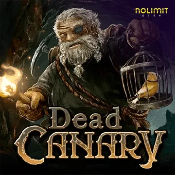 NolimitCity : Dead Canary - PORTBET88