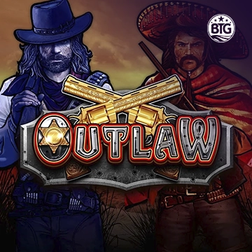 Bigtime : Outlaw - PORTBET88