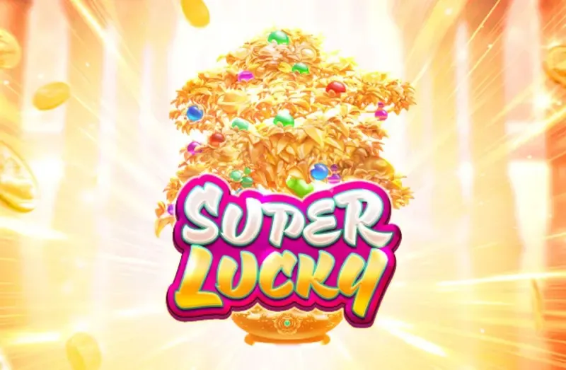 PLAYSTAR : SUPER LUCKY - PORTBET88