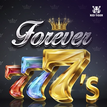 Redtiger : Forever 7s  - PORTBET88
